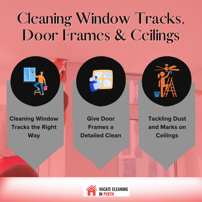 Infographic For Cleaning Window Tracks, Door Frames and Ceilings
