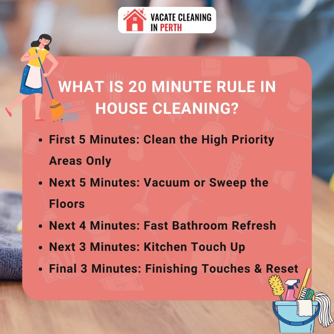 What is 20 minute rule in house cleaning
